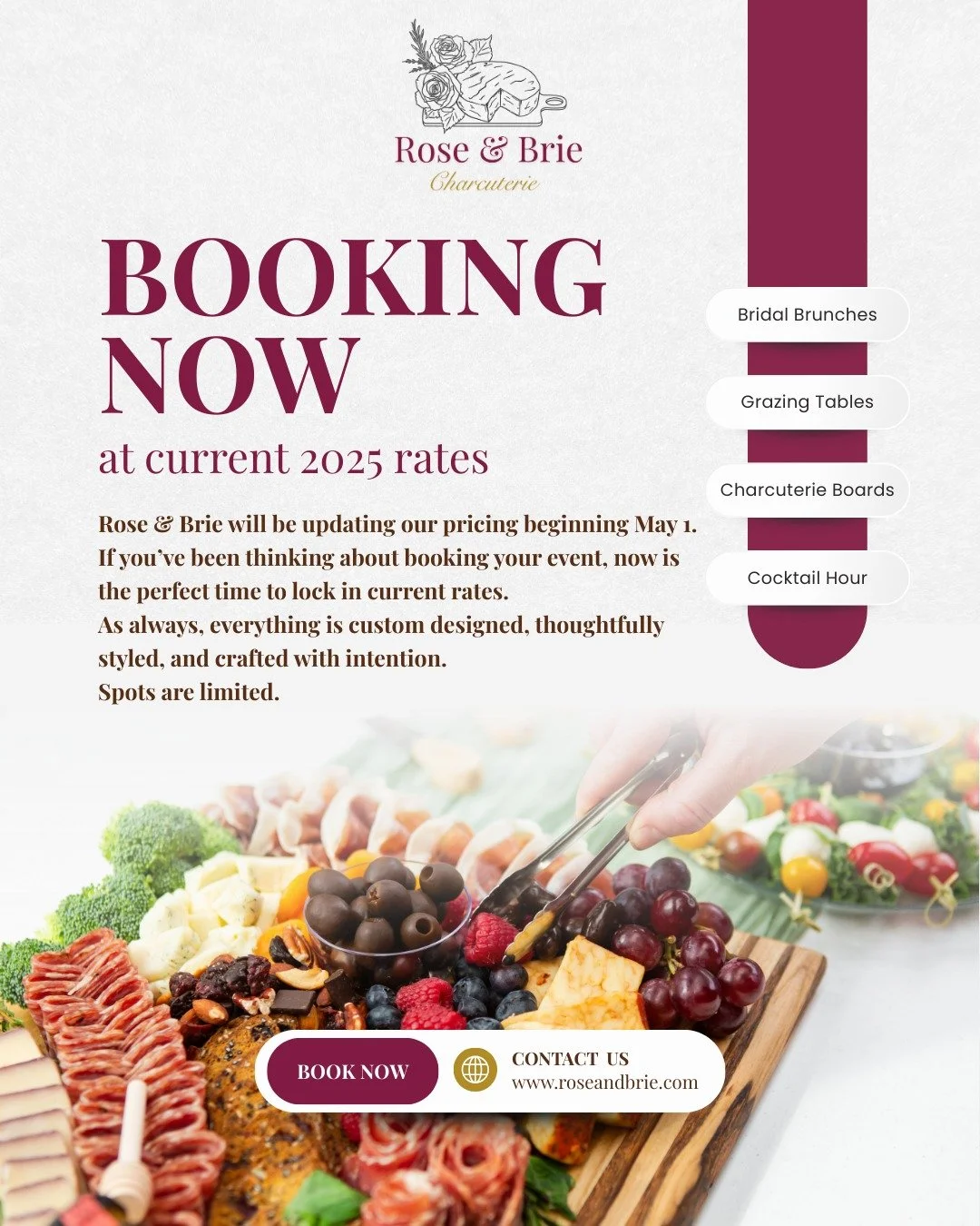 We&rsquo;ll be updating our 2026 pricing beginning May 1.
If you&rsquo;ve been dreaming about your perfect charcuterie board or grazing table, now is the perfect time to lock in 2025 rates. 

Limited dates remain for 2026!