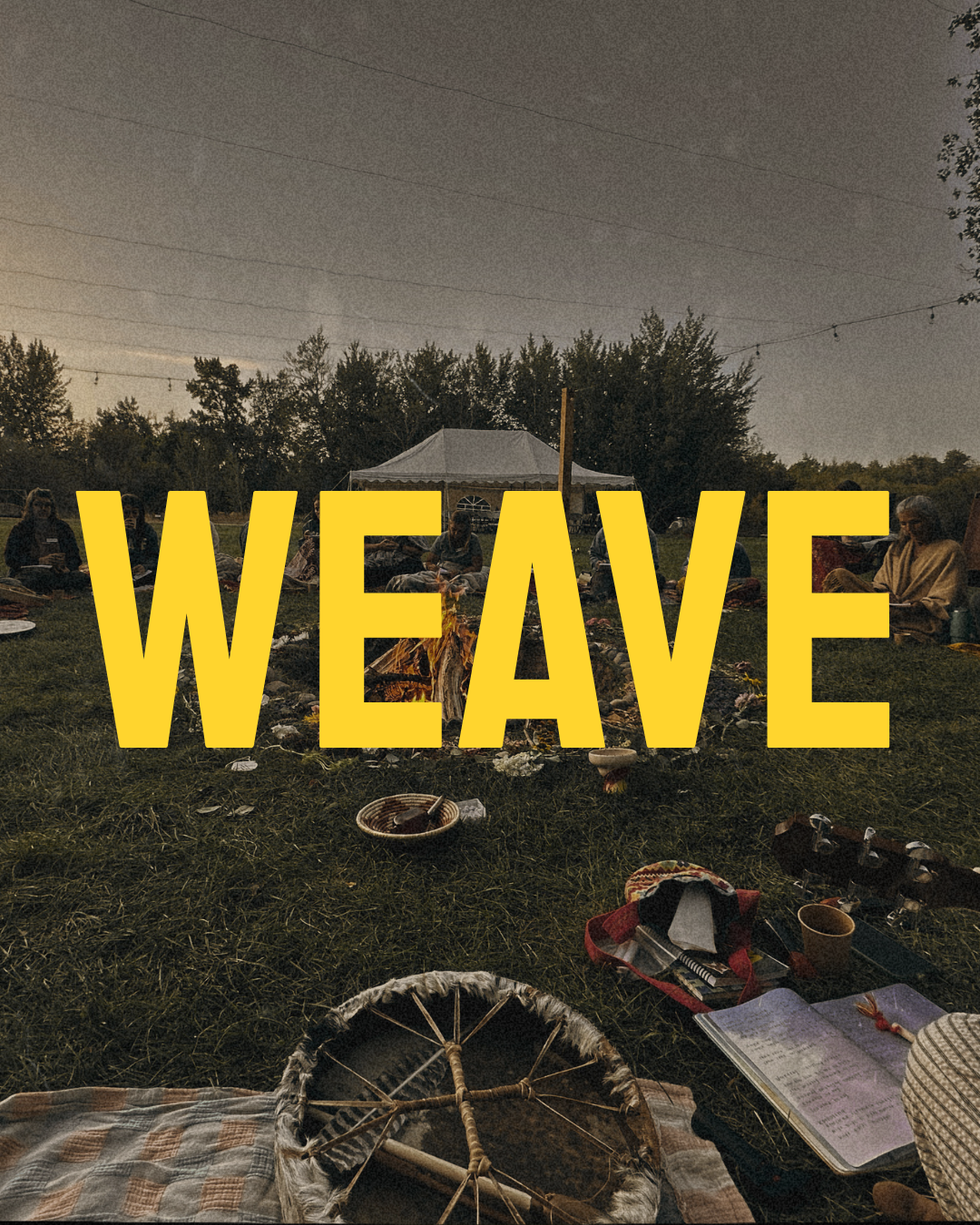 WEAVE EARLY BIRD TICKET