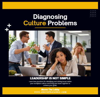 Diagnosing Culture Problems