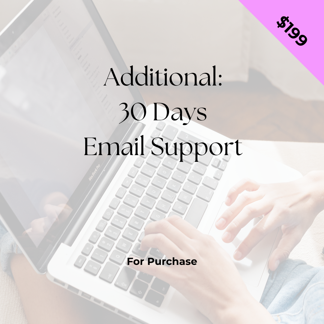 Additional: 30 Days Email Support