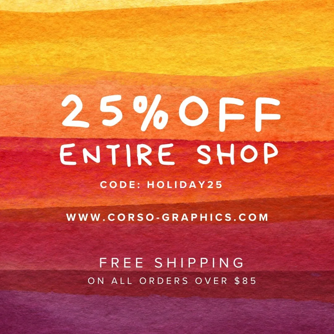 FREE shipping on orders over $85 AND 25% off entire shop with code: HOLIDAY25
www-Corso-Graphics.com

Comment HOLIDAY below for direct link!

All orders put in today will be shipped tomorrow, with the exception of canvas, which will likely be deliver