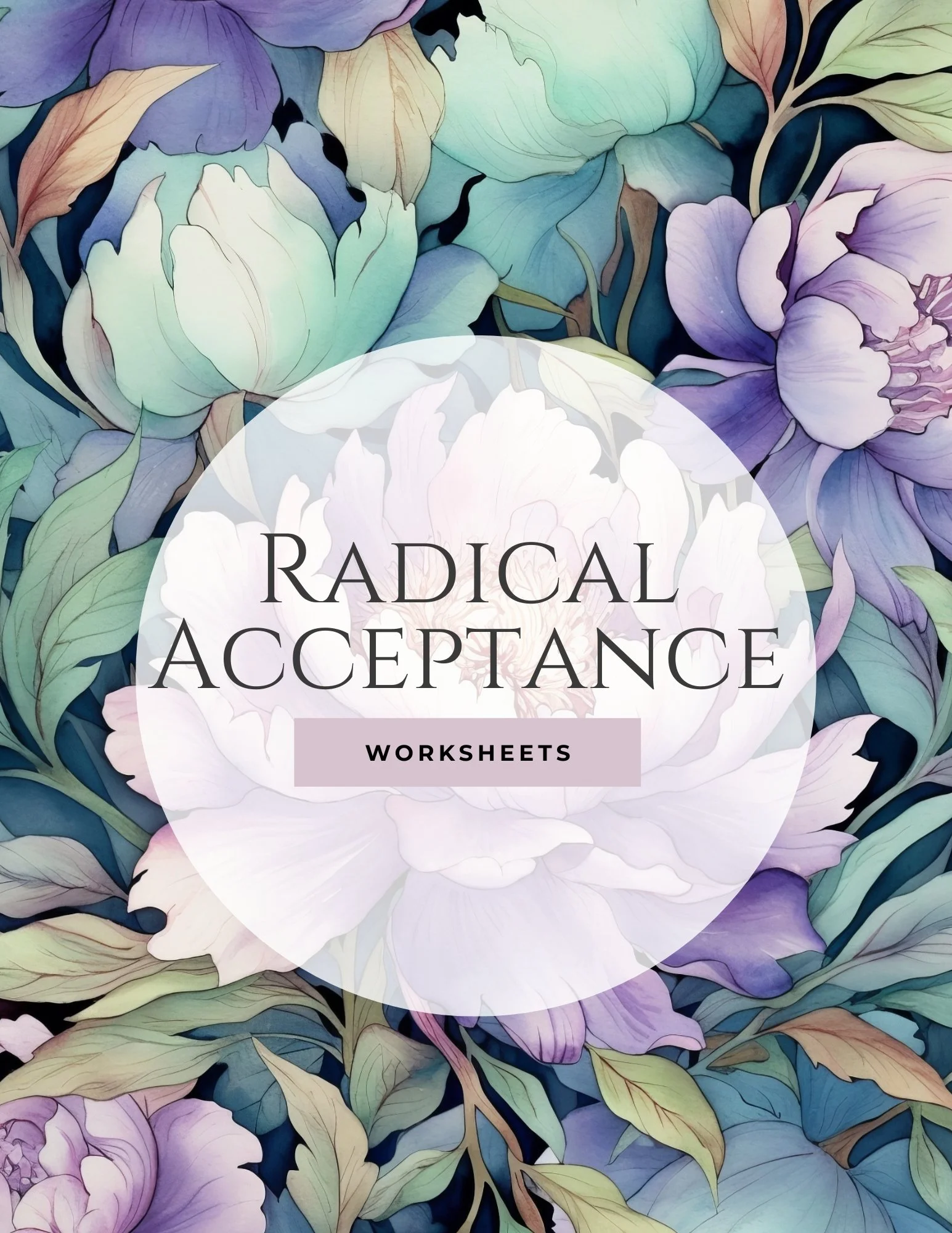 Radical Acceptance Worksheets
