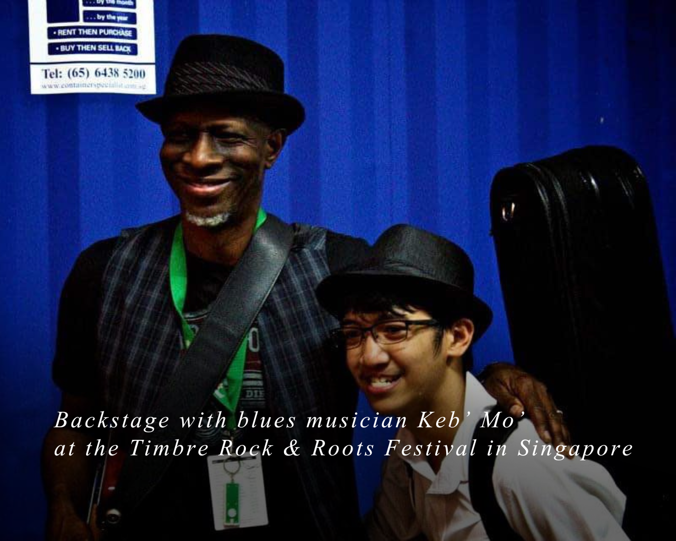Paul Marney with blues musician Keb' Mo' at the backstage of the Timbre Rock & Roots Festival in Singapore