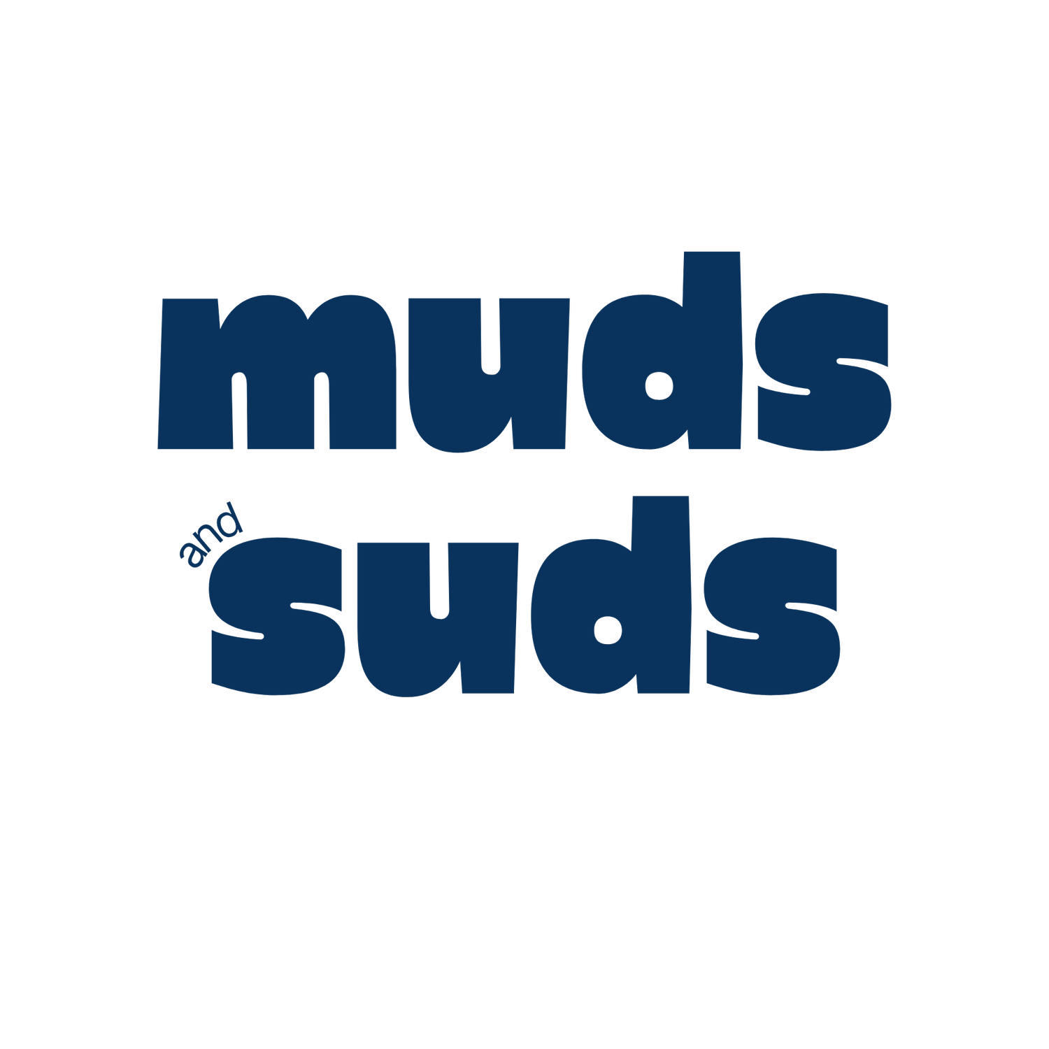 Muds &amp; Suds