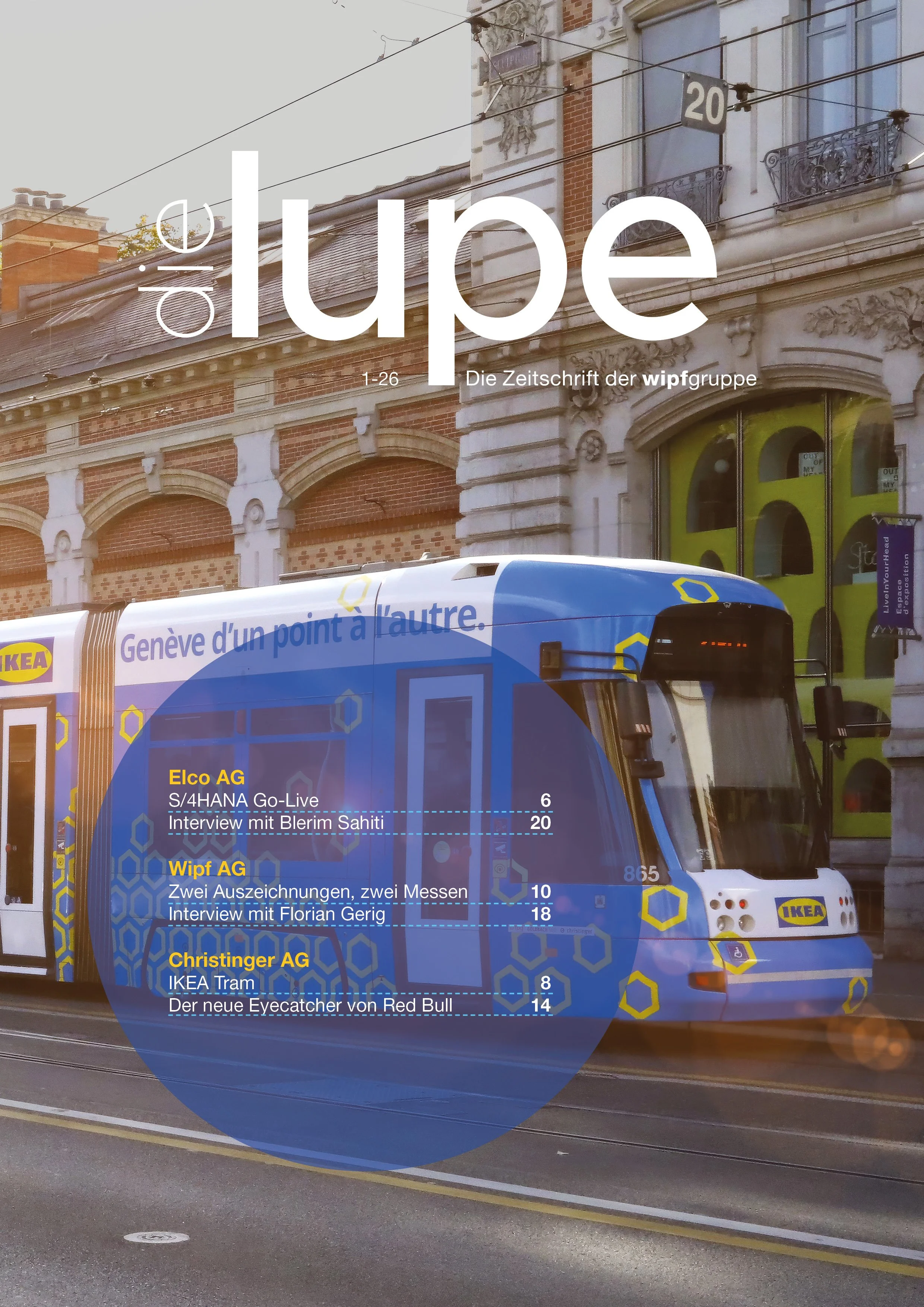Das Titelbild zeigt ein Straßenbild mit einem blauen Ikea-Tram, das auf Schienen fährt, und ein historisches Gebäude im Hintergrund. Die Titelschrift ist groß und weiß, mit Schriftkram, der auf die Zeitschrift hindeutet.