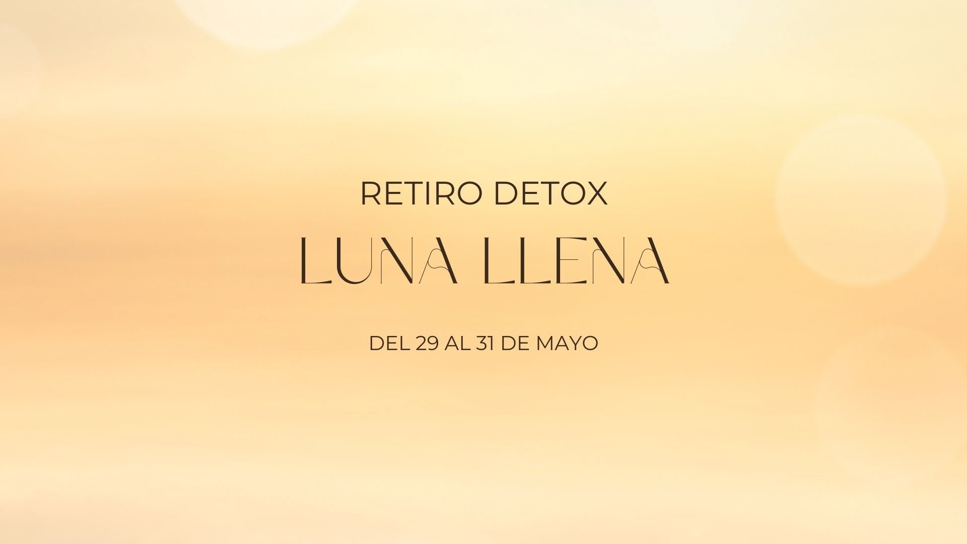 RETIRO DE MOVIMIENTO Y PAUSA: RETIRO DETOX - LUNA NUEVA