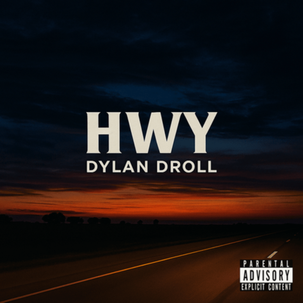 The official album artwork for Dylan Droll's song "HWY". The text "HWY" appears in large white serif font above "DYLAN DROLL" in smaller sans-serif font against a dark, atmospheric landscape of a highway stretching into a twilight horizon.