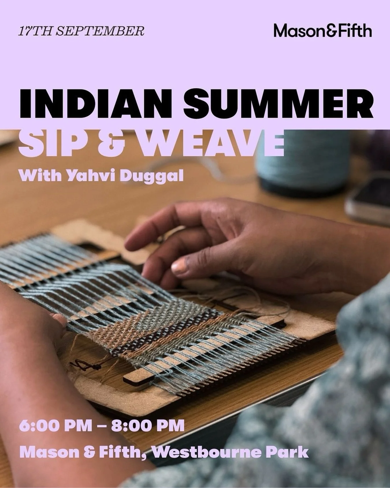 Super excited to conduct the Indian summer sip & weave workshop with @masonfifth 
Celebrate the soft glow of the season with an early evening weaving workshop. As the sun slowly sets, you would be guided through the meditative art of hand weavin