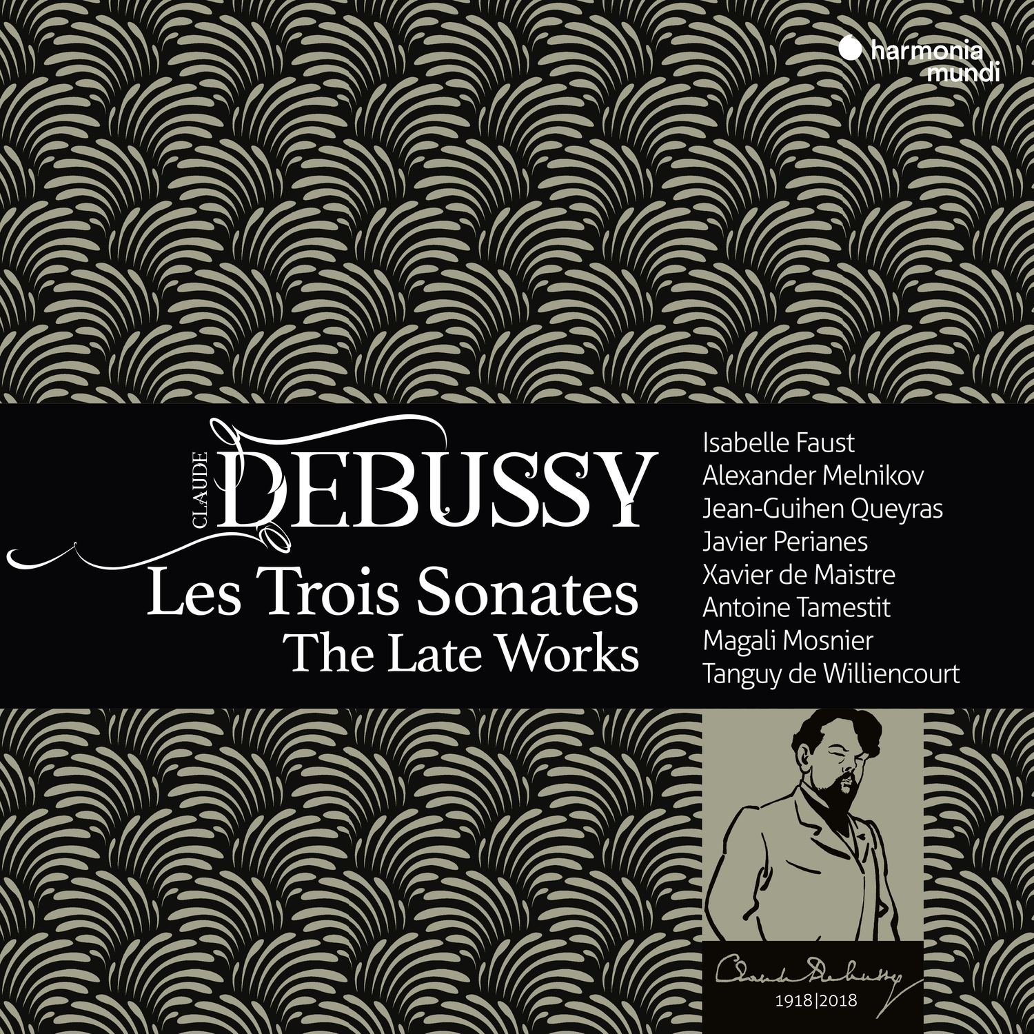 DEBUSSY: Les Trois Sonates - The Late Works