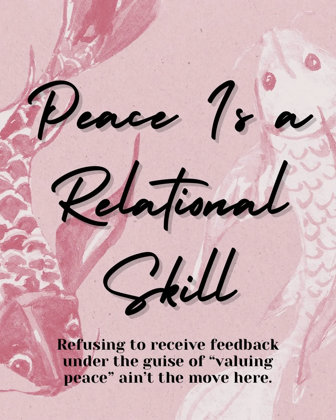Peace in relationships comes from facing the hard conversations instead of avoiding them. 

Peace arrives after the storm is weathered, after the difficult thing is said, after both people meet each other a little more fully and gain clarity on what&