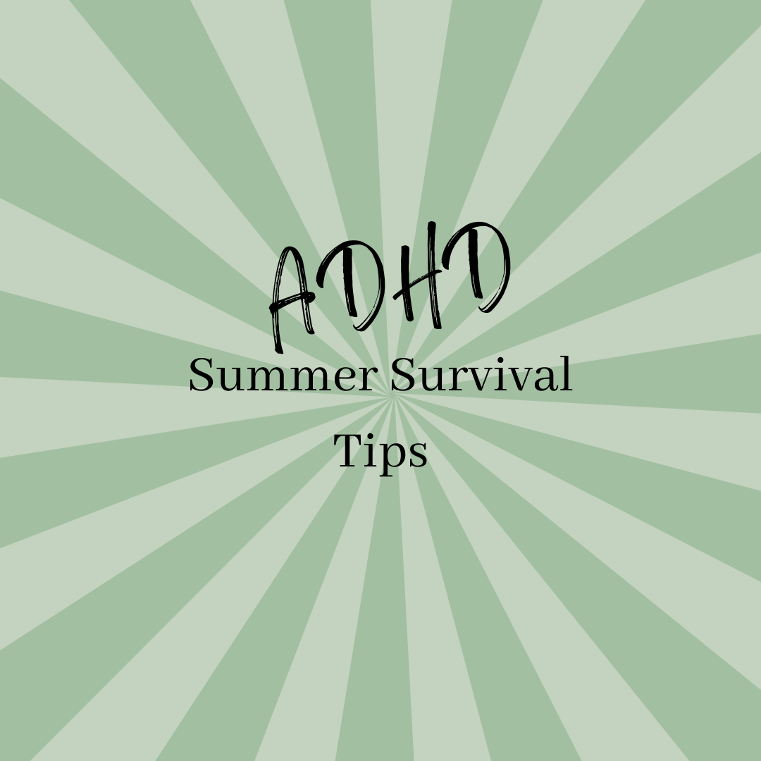 Organizing with ADHD: Summer Strategies for Staying on Track Without Burnout