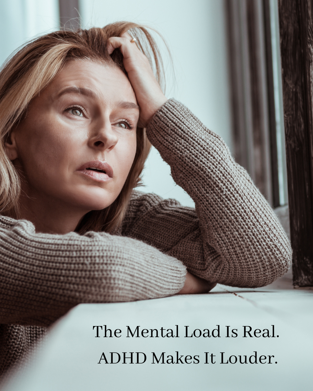 It’s Not Just You: The Mental Load Is Real (and ADHD Makes It Louder)