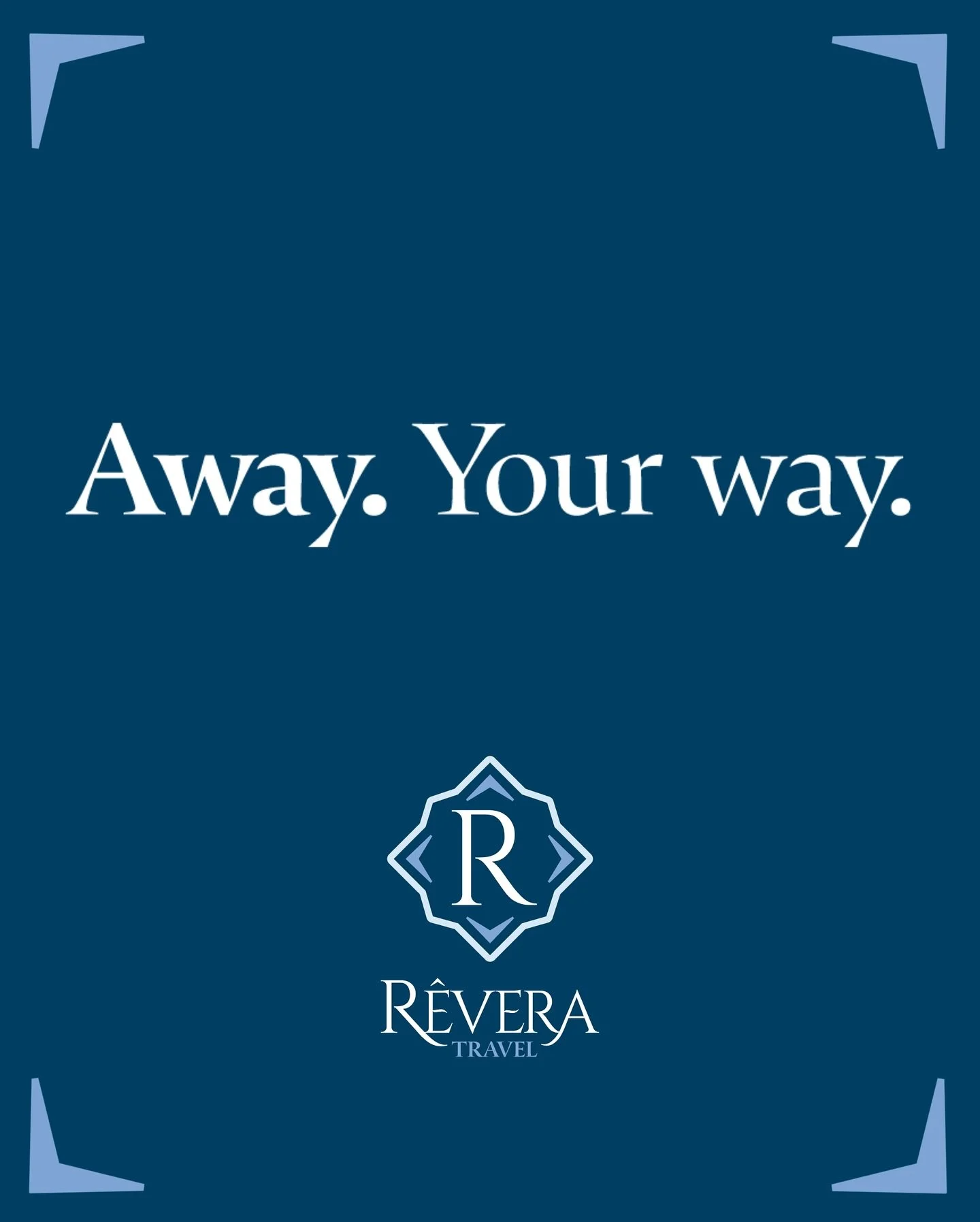 We&rsquo;re so excited to officially introduce R&ecirc;vera Travel. 

Away. Your Way.

When planning isn&rsquo;t overwhelming. Luxury isn&rsquo;t out of reach. And every hotel, meal, and excursion feels made just for you. 

Because we&rsquo;ve been t