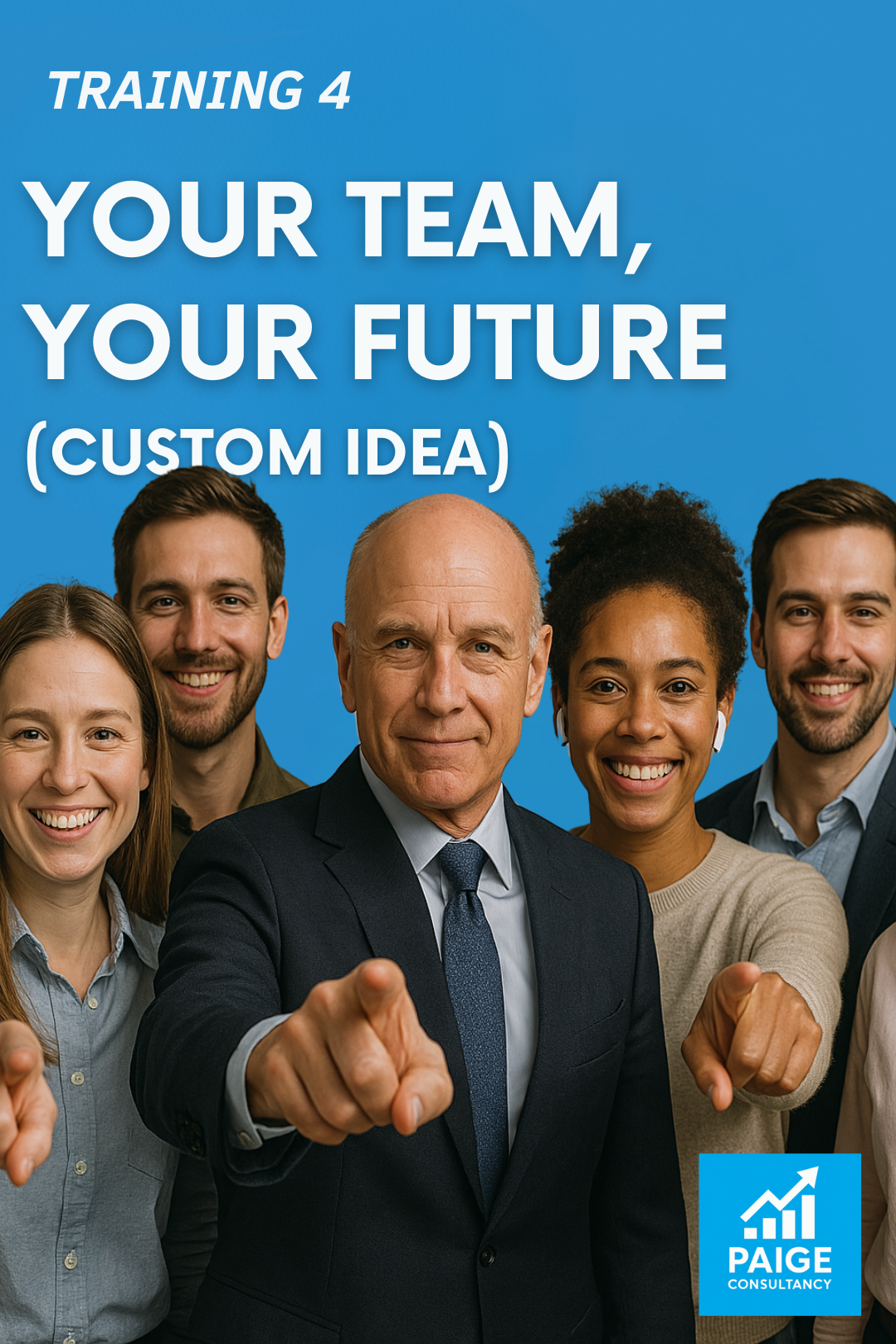 Een diverse groep mensen die lachend en enthousiast naar de camera kijken, met één man in een pak die in het midden staat. Op de achtergrond een blauwe achtergrond met de tekst 'Training 4' en 'Your Team, Your Future (Custom Idea)'.