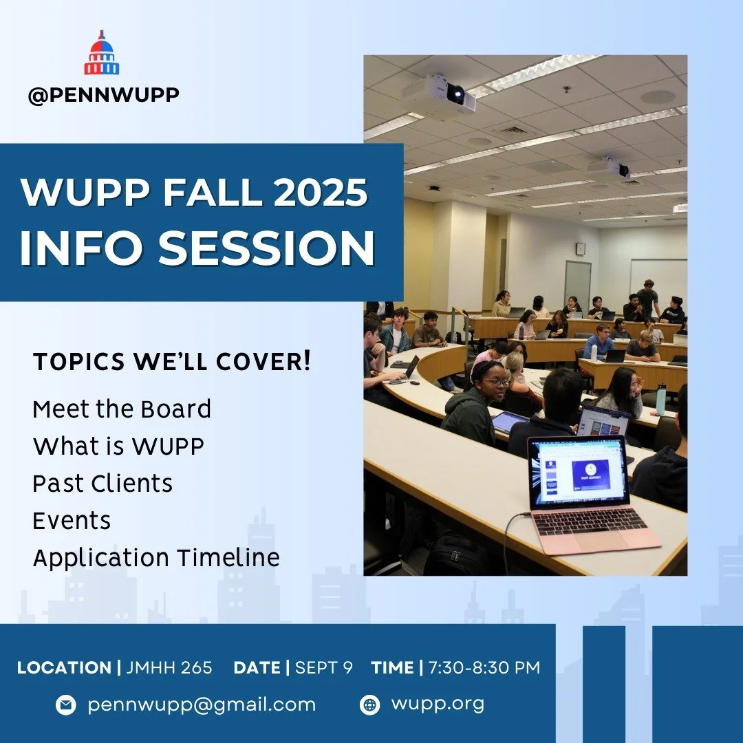 Thanks to everyone who stopped by during the SAC and Wharton fair. If you are interested in learning more about WUPP and talking with our board members, come to our Info Session on September 9th from 7:30-8:30 PM in JMHH 265!