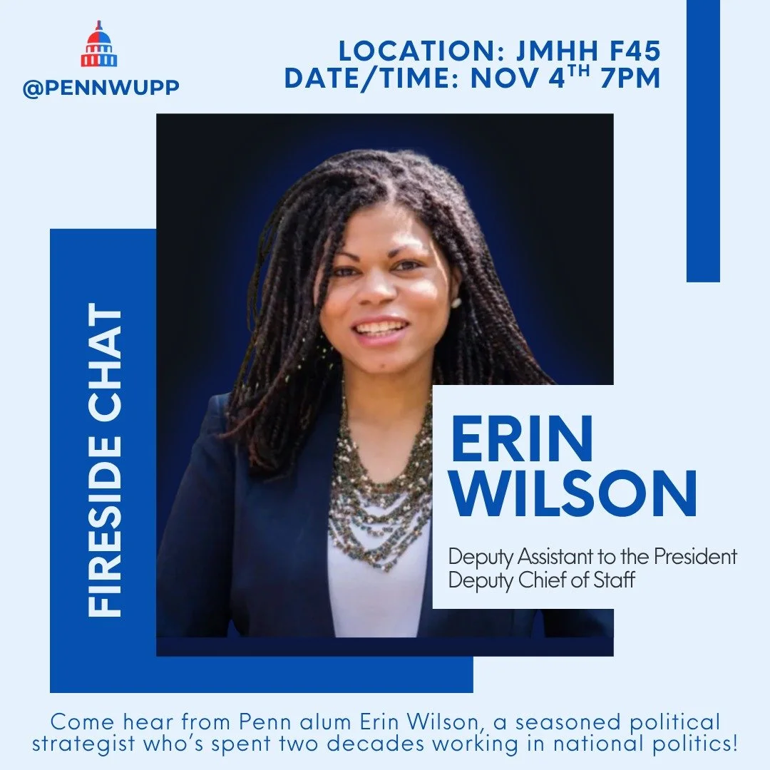 Join us for our second GBM on Tuesday, November 4th at 7pm for a fireside chat with Penn alum Erin Wilson! Wilson has worked in national politics for twenty years, and previously served as National Political Director for the Biden campaign and State 