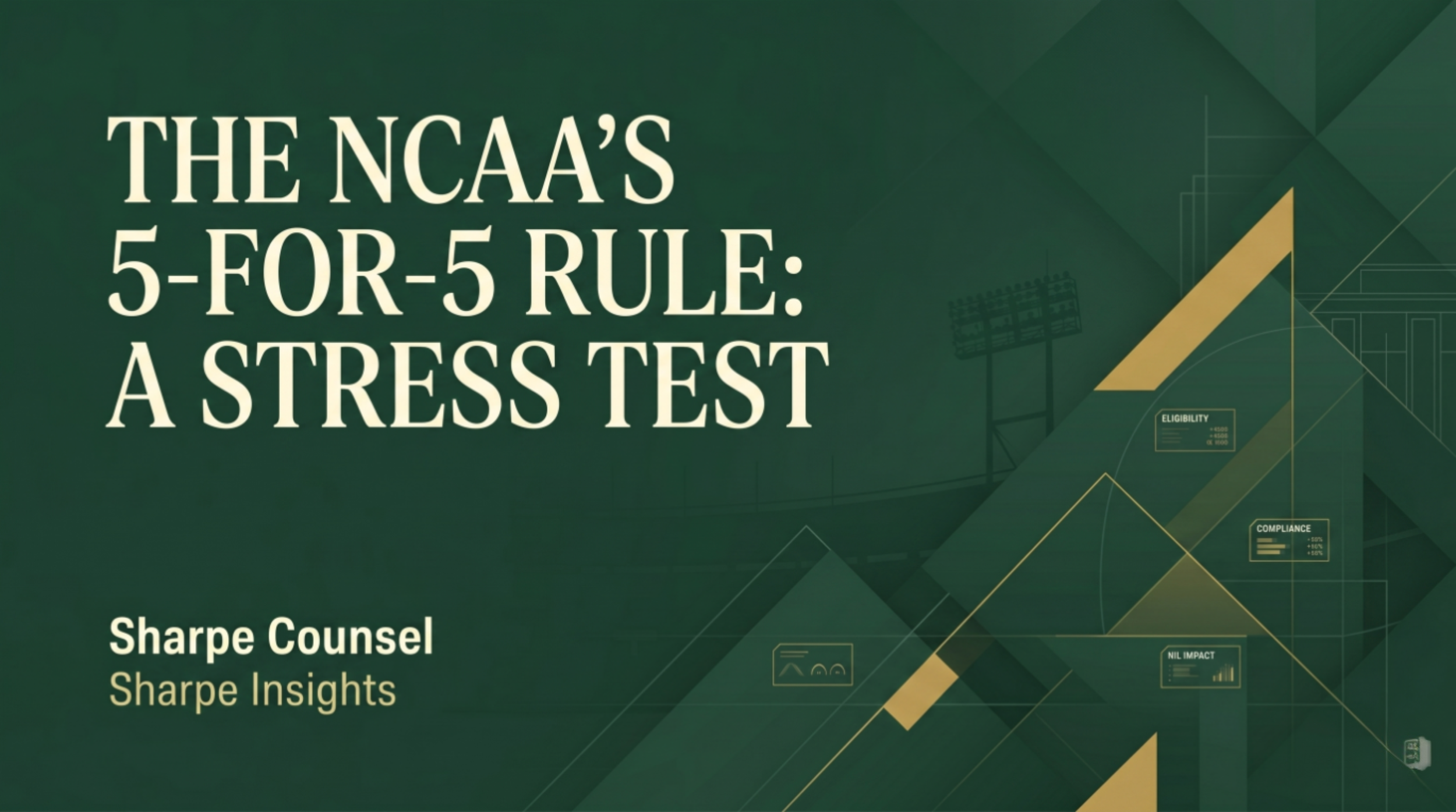 The NCAA's 5-for-5 Rule: A Stress Test