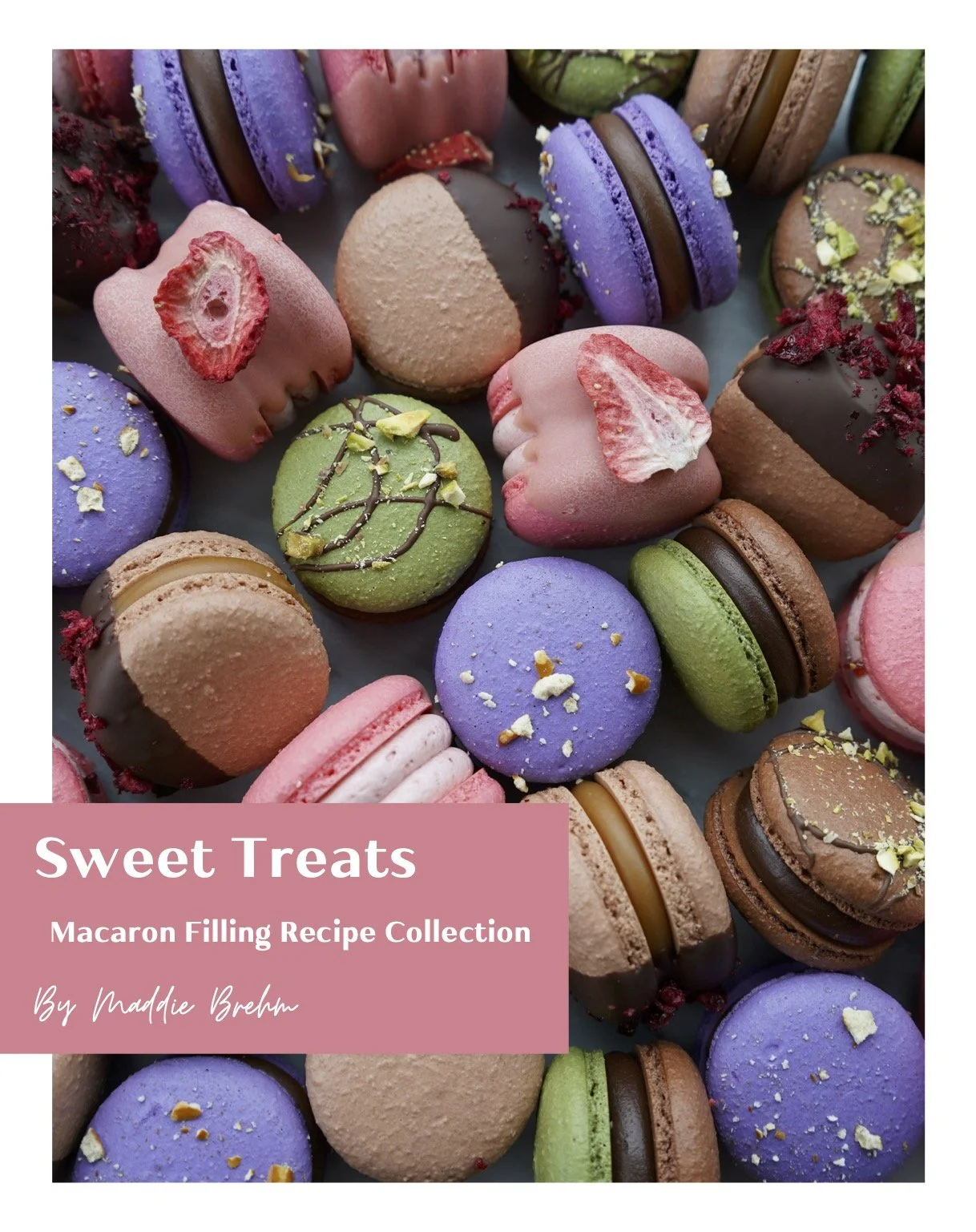 Recipt Collection Sweet Treats Macaron Filling Recipe Collection - Video Tutorial eBook ...
