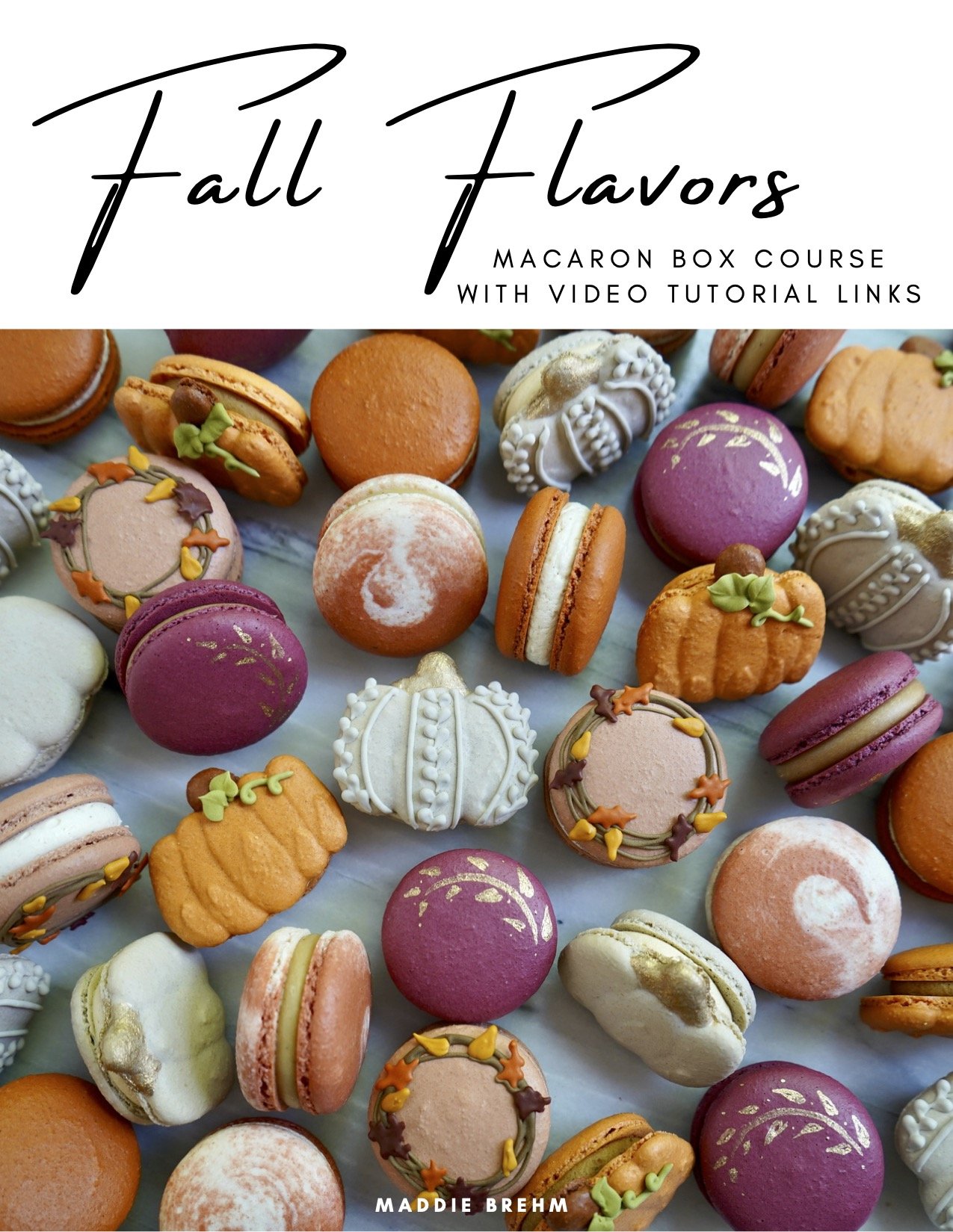 Fall Flavors - Video Tutorial eBook