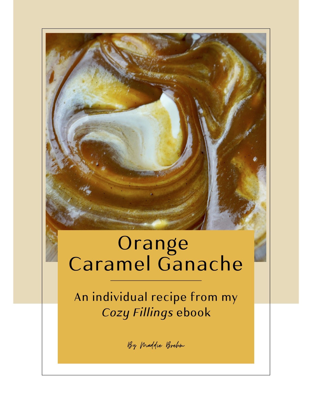 Orange Caramel Ganache - Individual Recipe.jpg