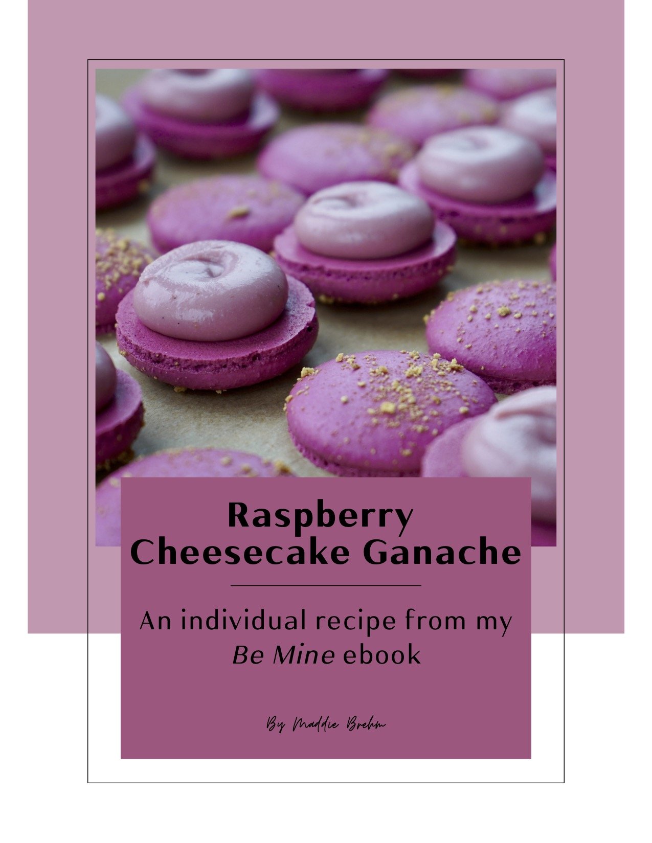 Raspberry Cheesecake Ganache - Individual Recipe.jpg
