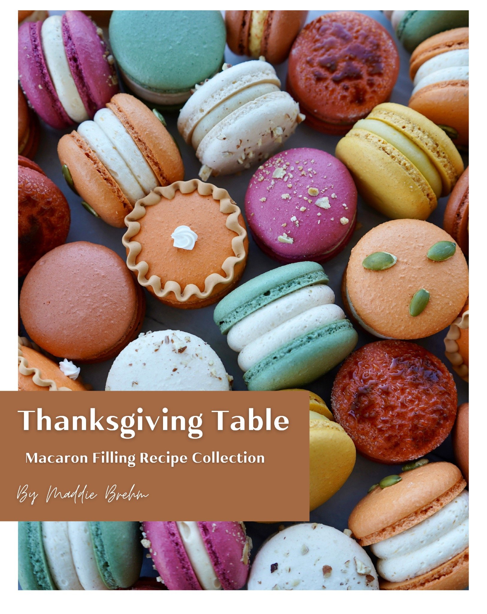 Thanksgiving Table - Autumn and Thanksgiving Inspired Macaron Recipes.jpeg