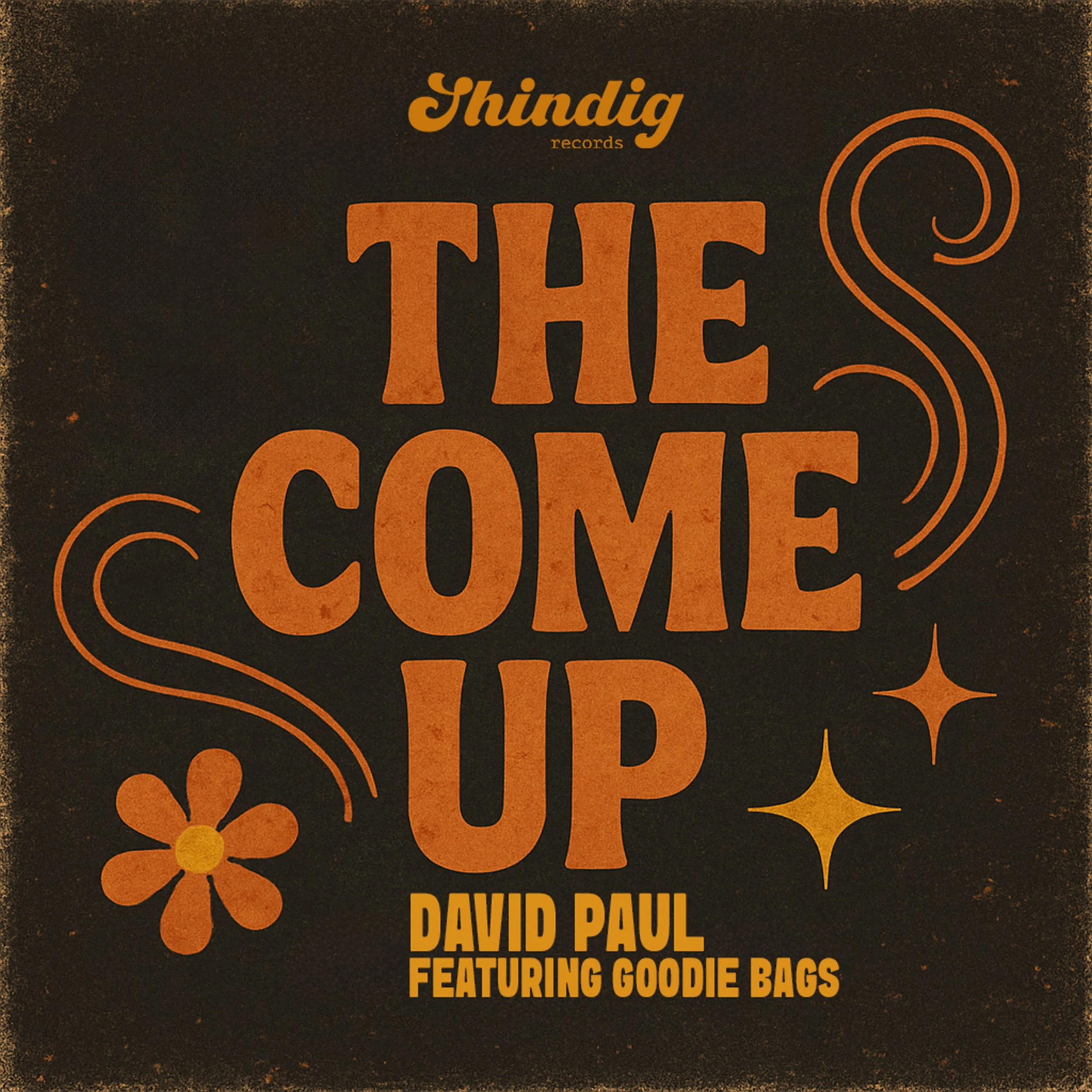 The COme up - david paul feat. goodie bags