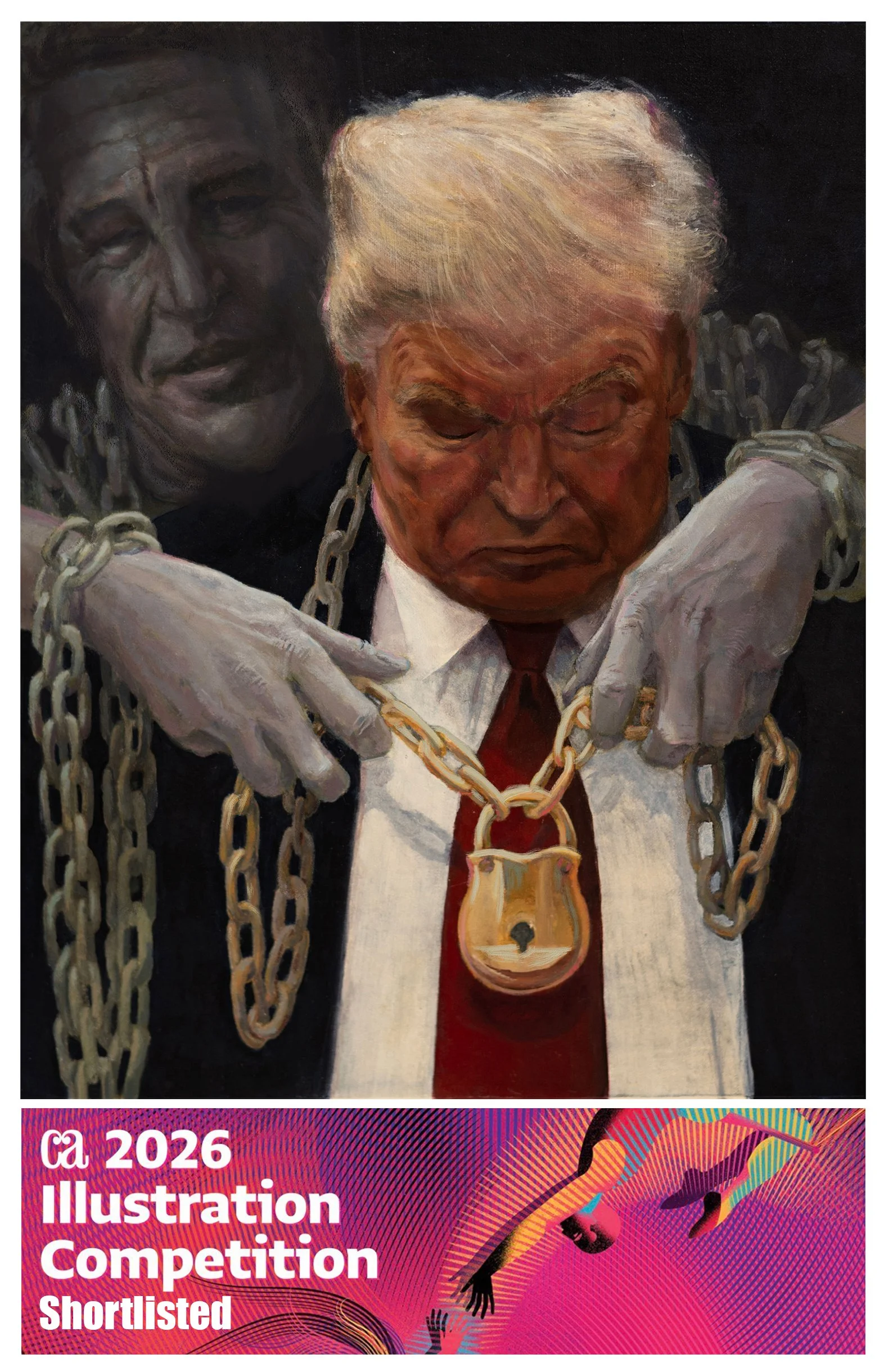 "The Chains You Forge" a response to the continued scandal of the Epstein files. This image was shortlisted by CA 2026.