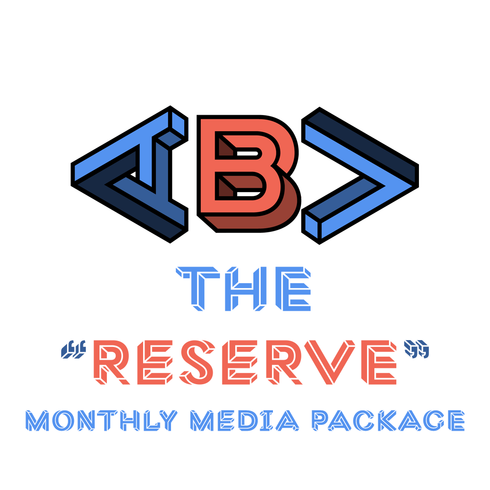 The "Reserve" - Monthly Media Package