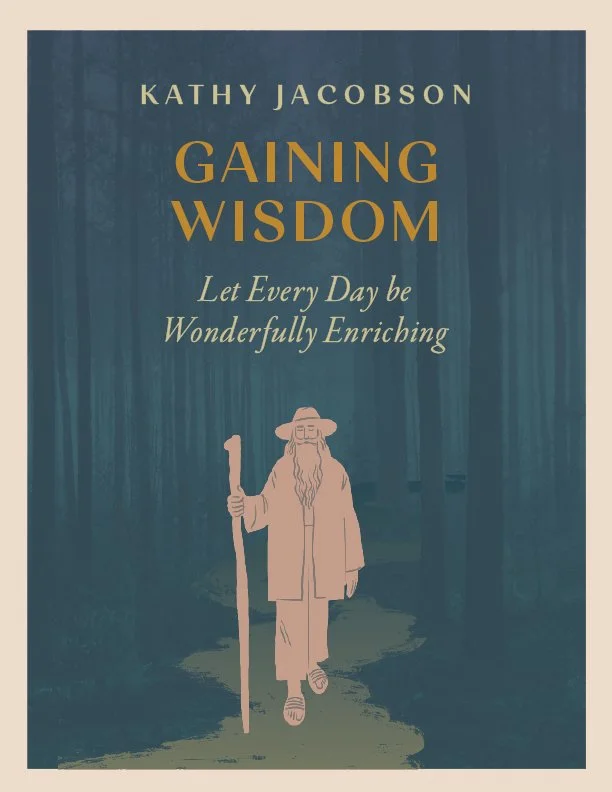 Gaining Wisdom