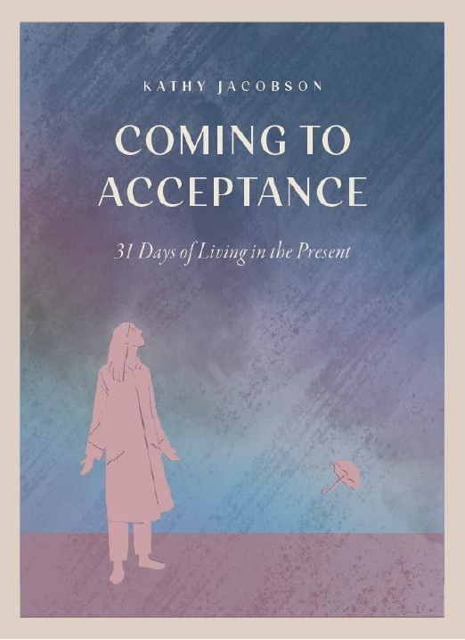Coming to Acceptance
