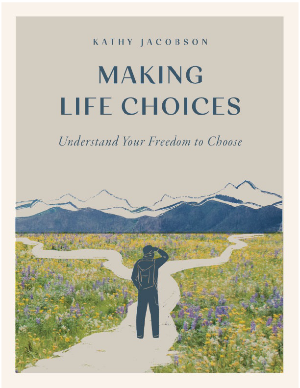 Making Life Choices