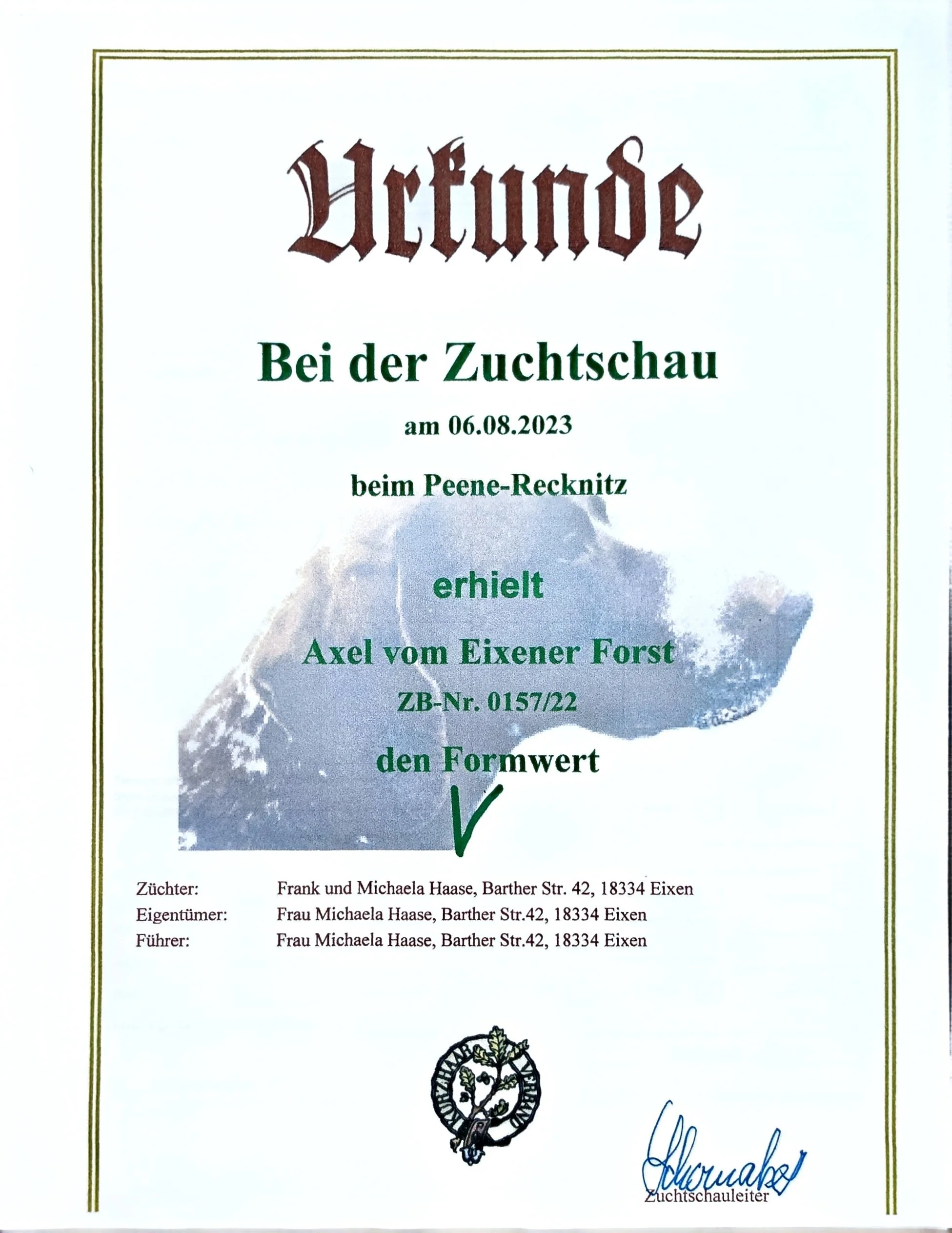 A certificate for a breeding qualification, awarded to Axel vom Eixener Forst, signed by Frau Michaela Haase, dated August 6, 2023, with a decorative border and a logo at the bottom.