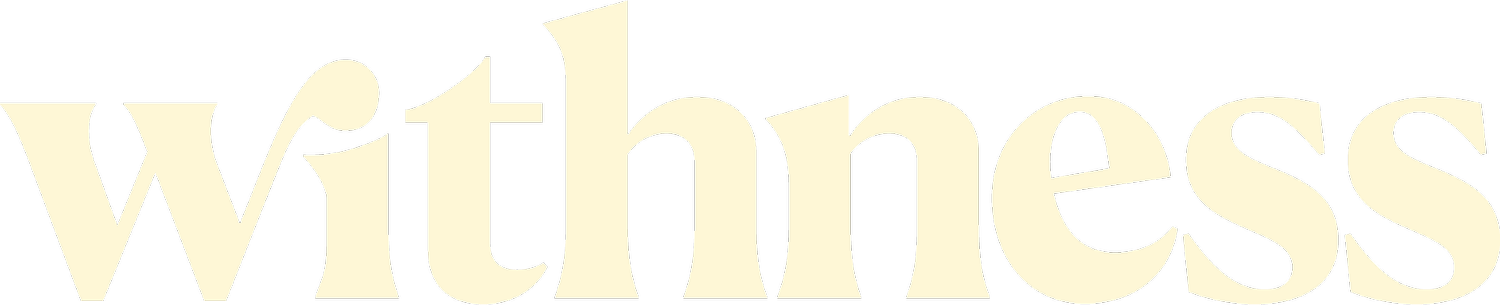 withness: healing through connection