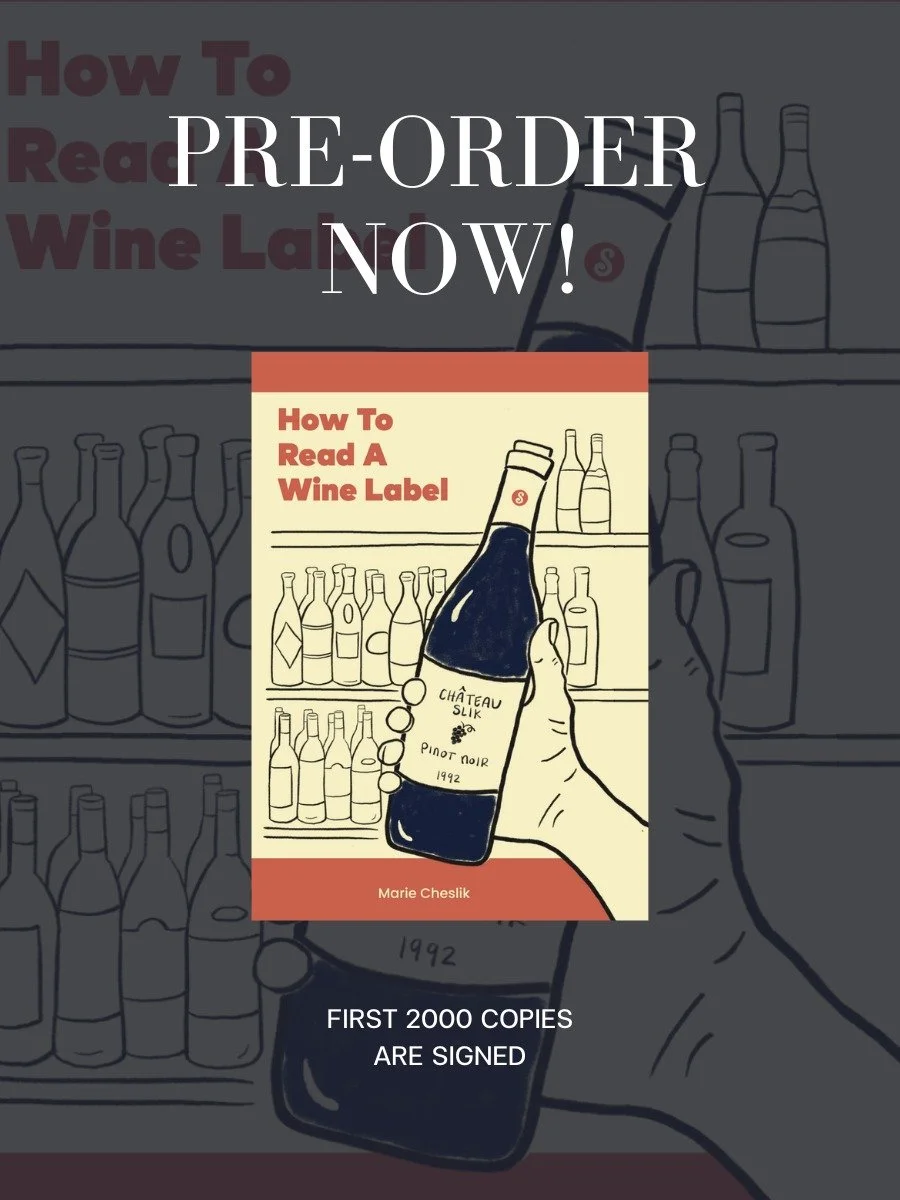 Ever look at a wine label and have no idea what it means? 🍷 In How to Read a Wine Label, Marie Cheslik breaks down every part of a label in a fun and digestible way so you can buy wine like a pro and actually enjoy the process.

Pre-order now! The f