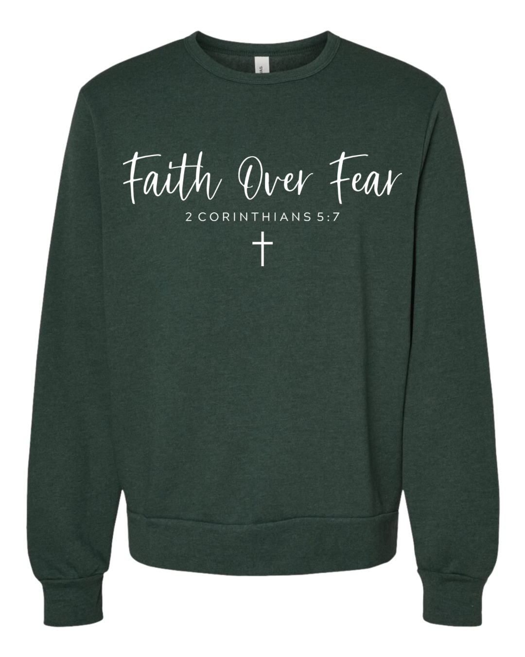 Faith Over Fear - Heather Forest Oversized.png