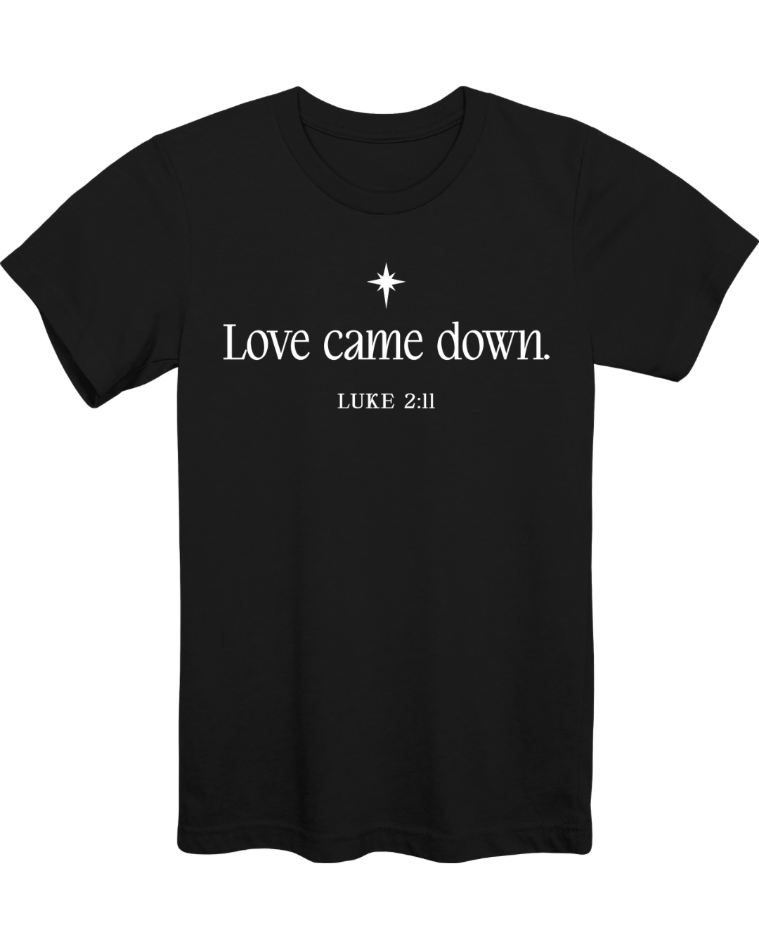 Love Came Down-Black T.png