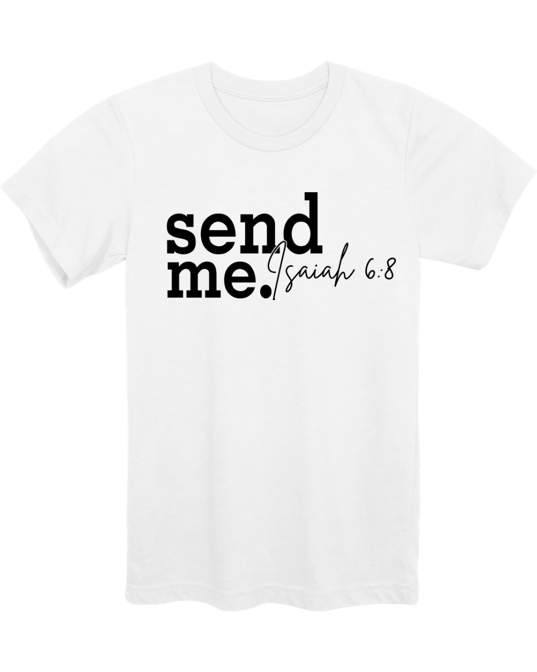Send Me - White T.png