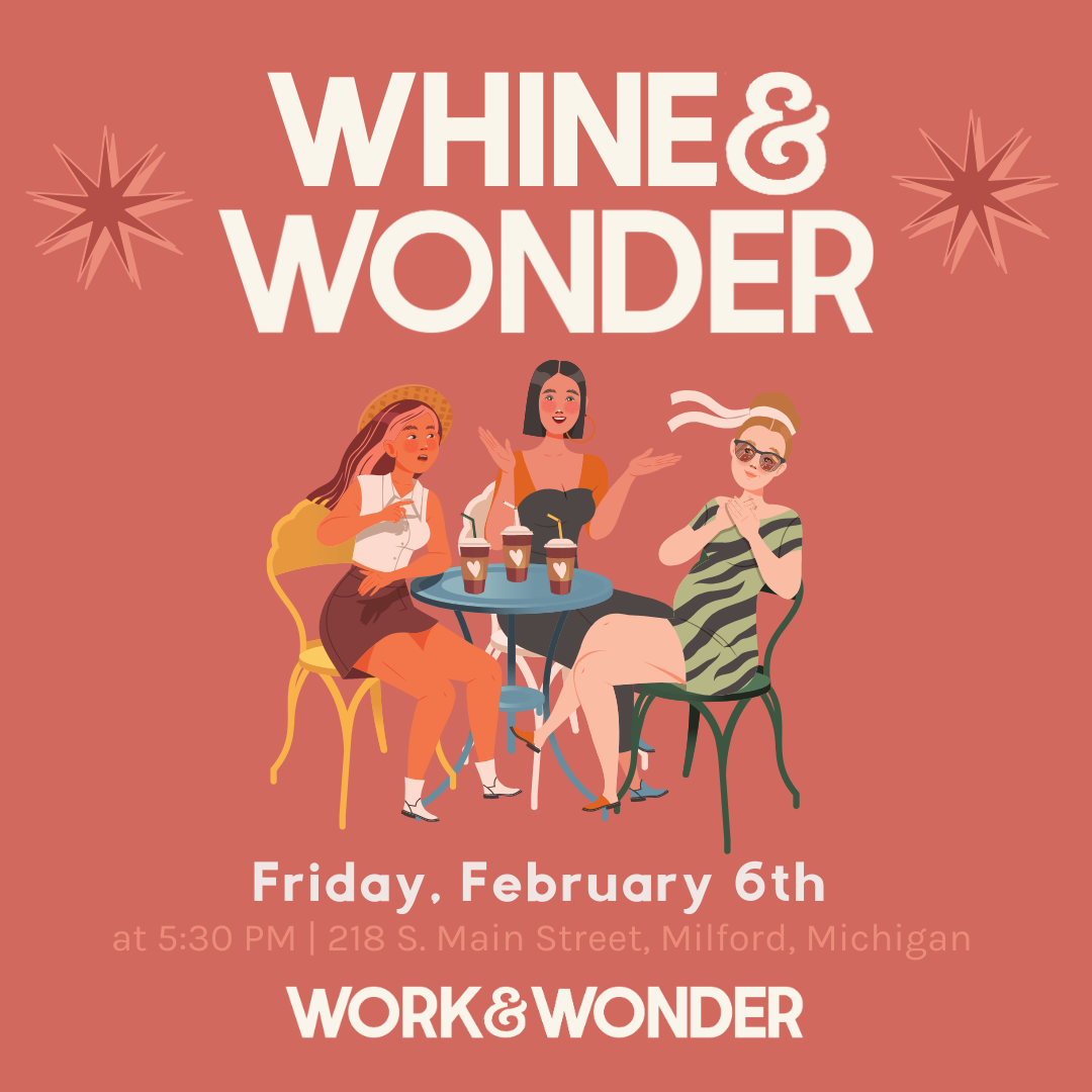 Whine & Wonder