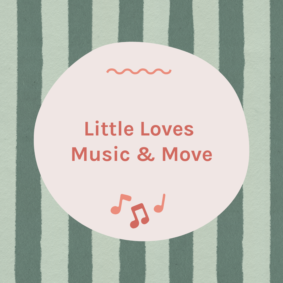 Little Loves Music & Move