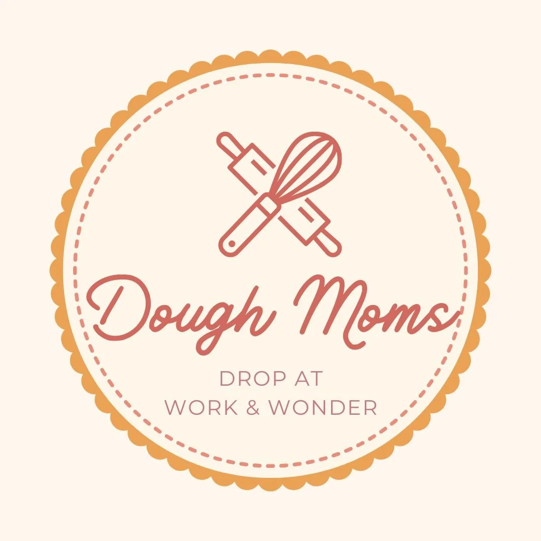 Dough Moms Drop