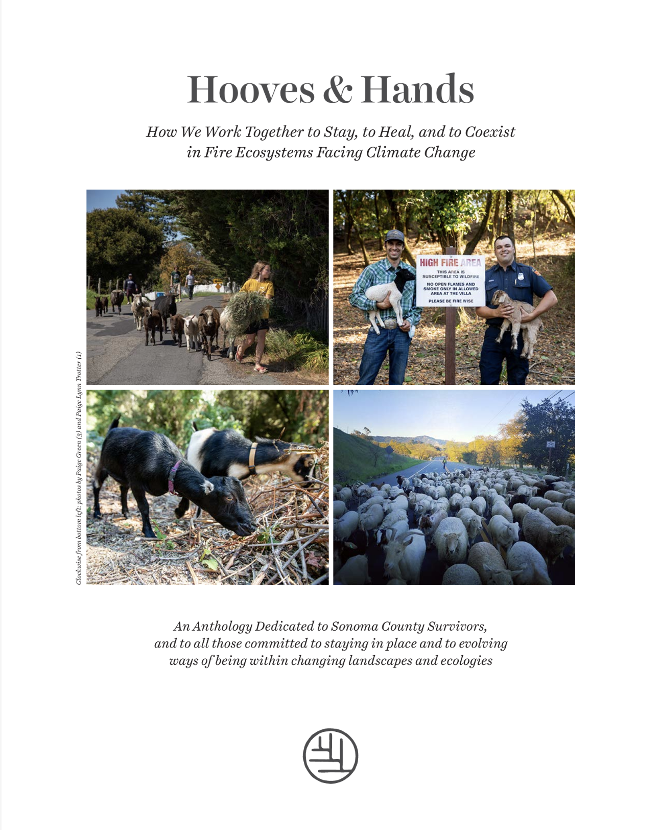 A collage of four photos related to fire ecosystems and conservation. The top left shows people with goats on a road, the top right shows two men with dogs and a sign about fire safety in a wooded area, the bottom left shows two goats/mini pigs foraging in a forest, and the bottom right shows a flock of sheep grazing on a hillside. The document includes a title, subtitle, and dedication to Sonoma County survivors.