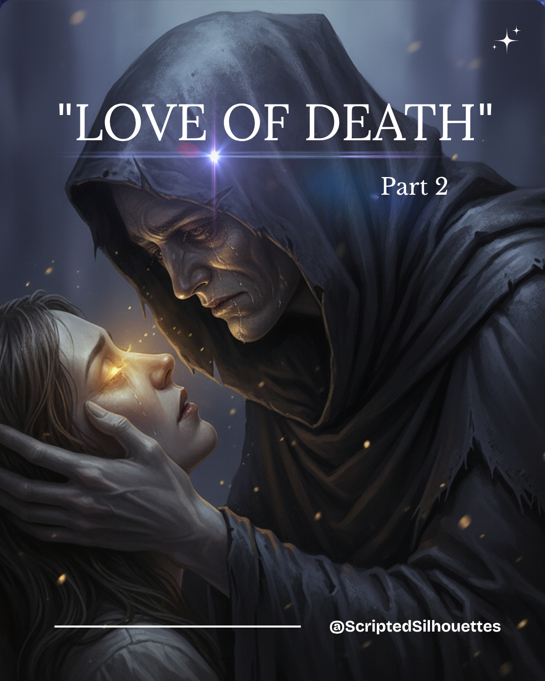 Love of Death Pt2