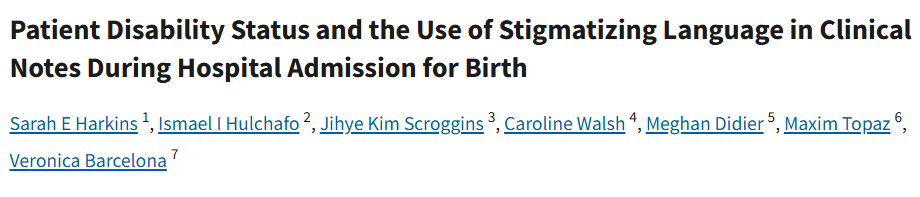Publication: Patient Disability Status and the Use of Stigmatizing Language in Clinical Notes During Hospital Admission for Birth