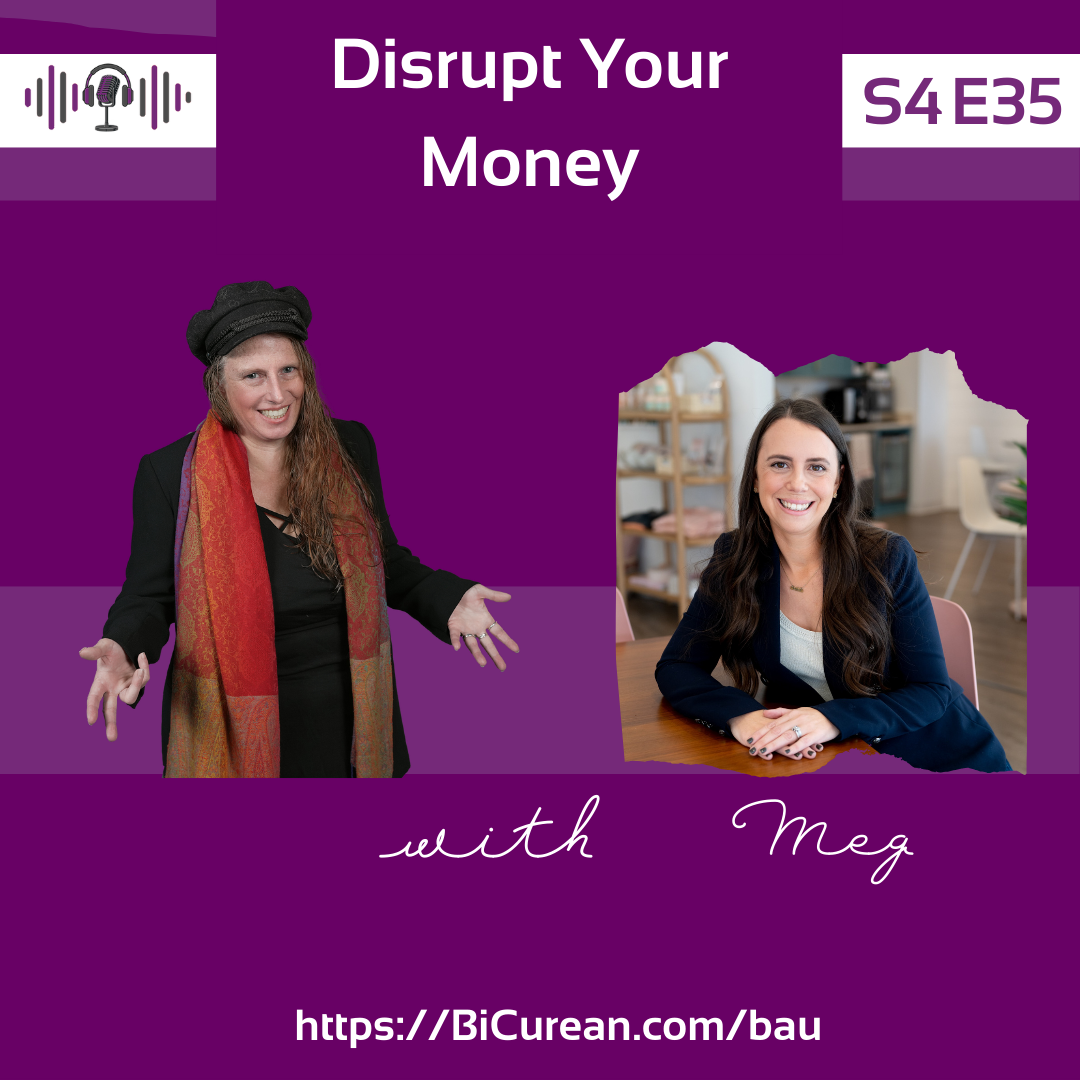 Disrupt Your Money with Meg K. Wheeler