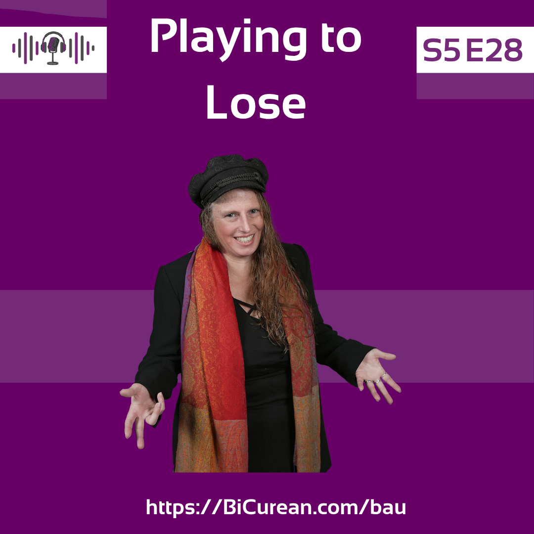 Playing to Lose