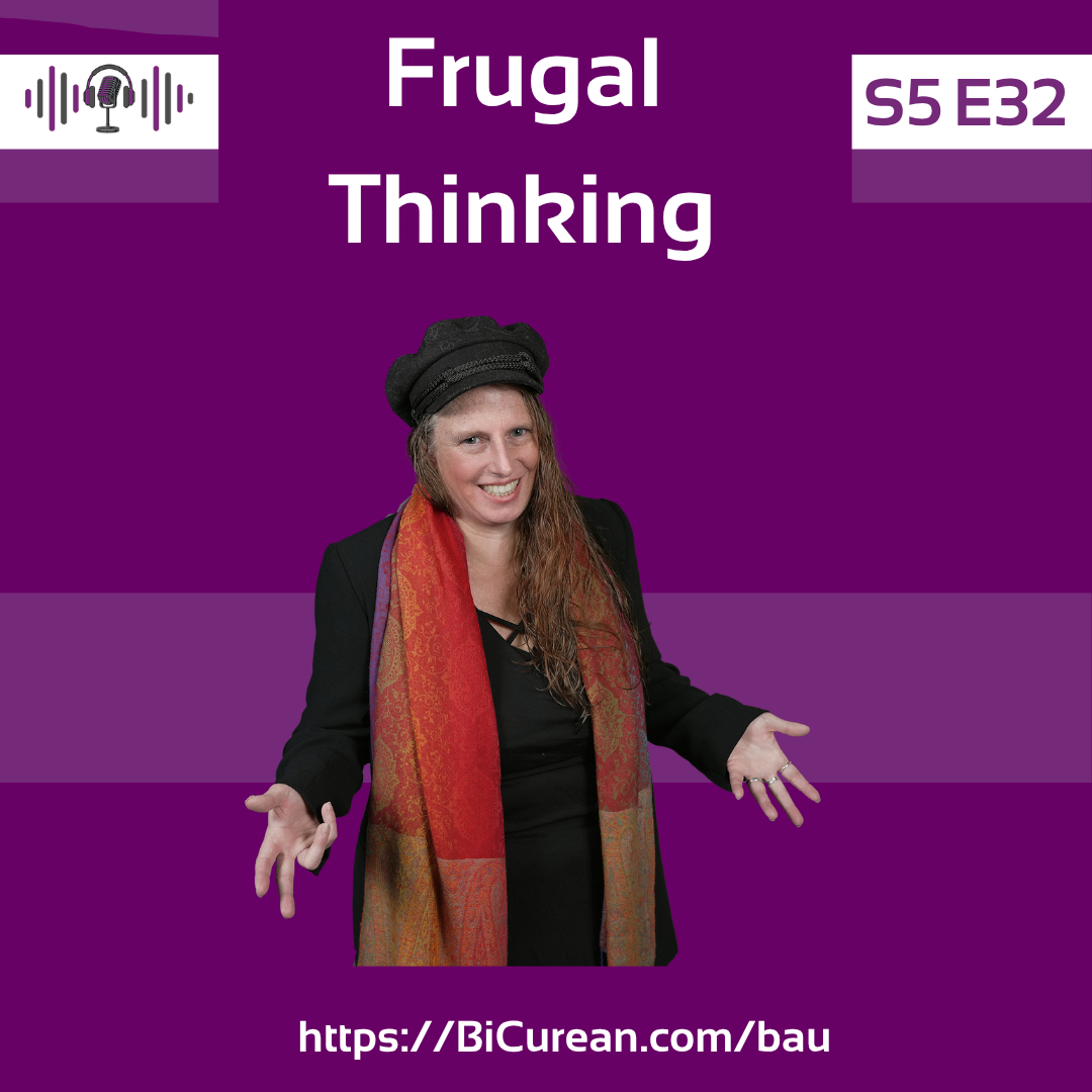 Frugal Thinking