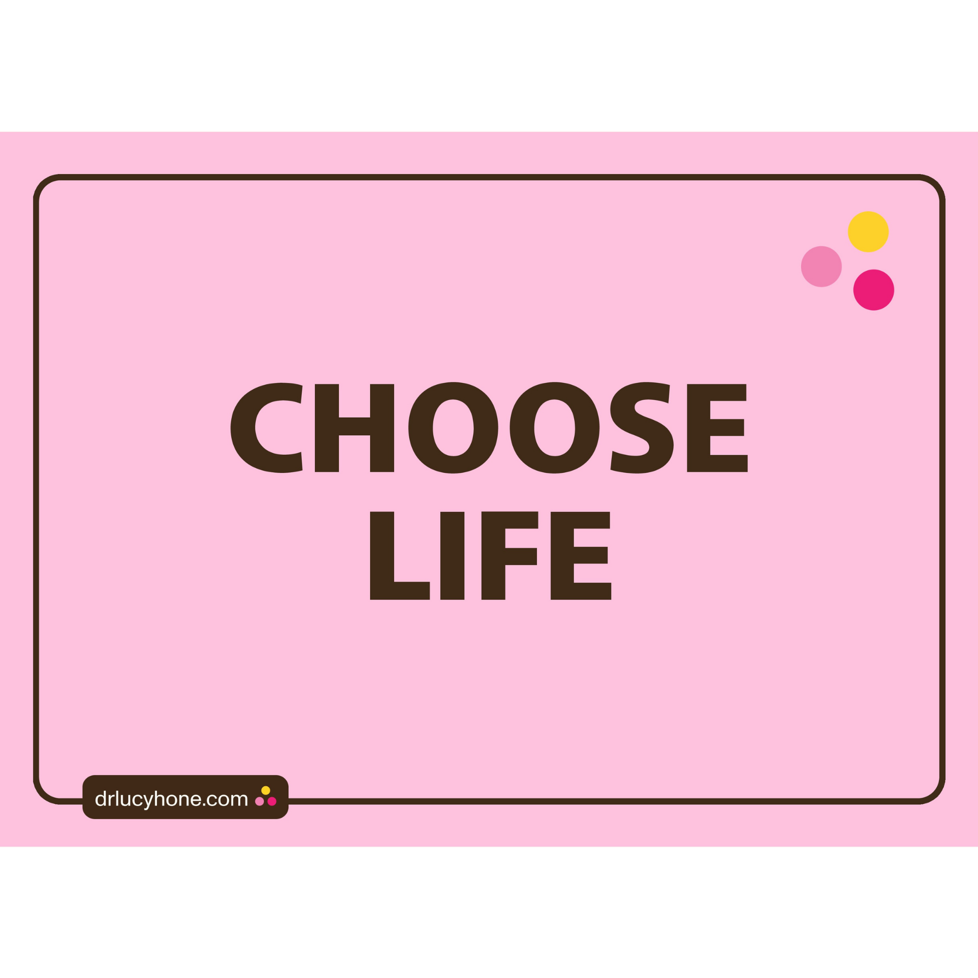 A3 Poster | Choose Life (Pastel Pink) - Digital Download