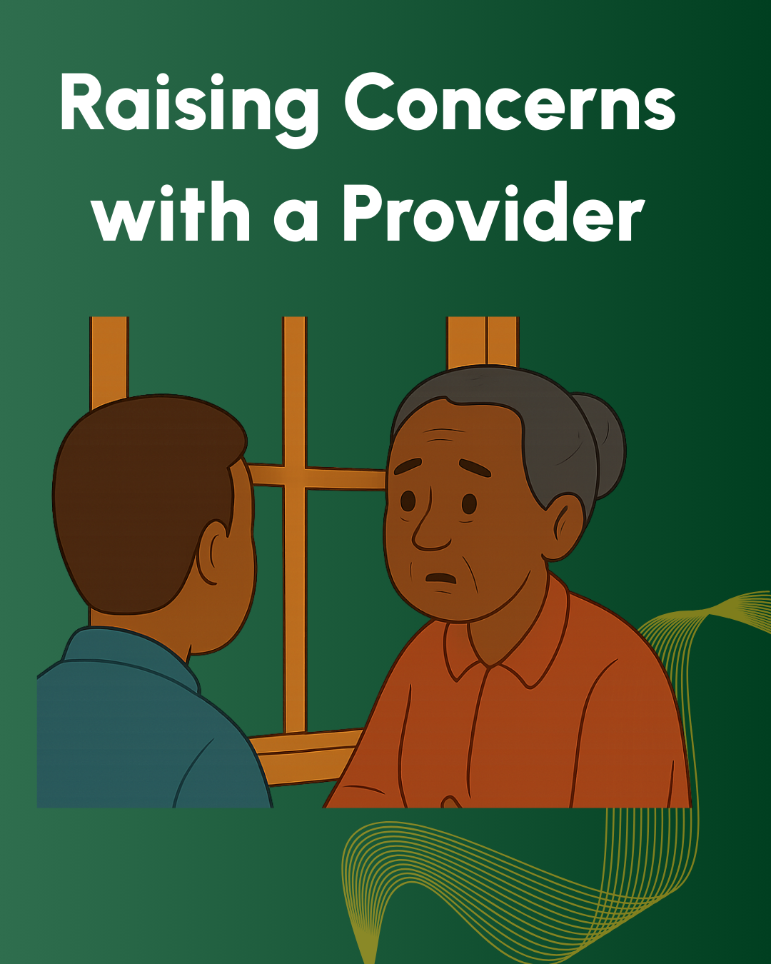 Raising concerns about care, safety, service provision, or dignity