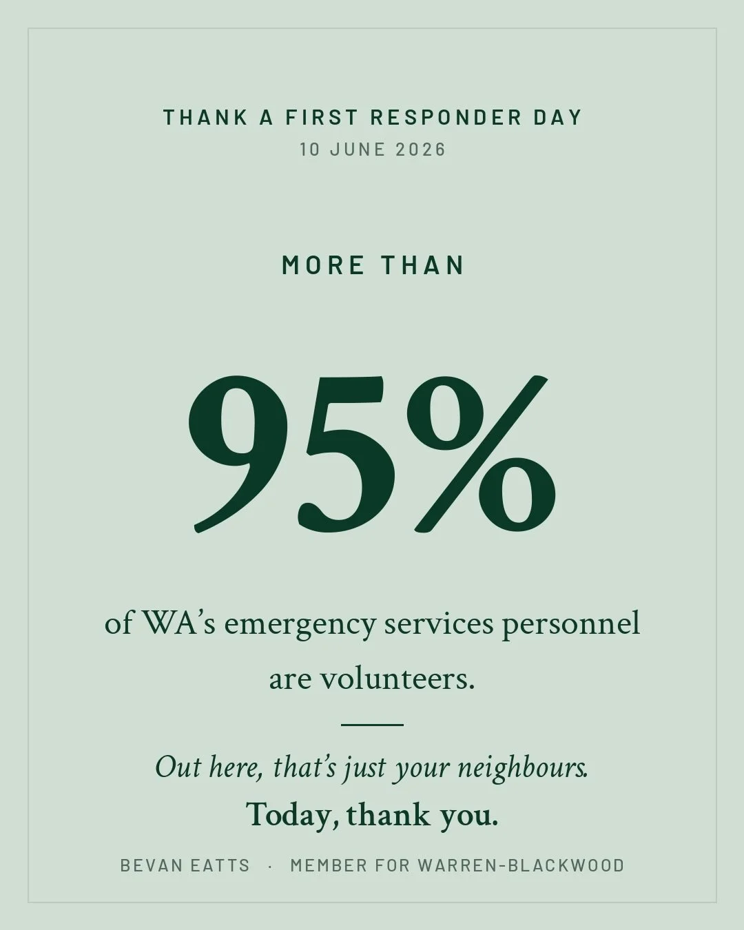 When something goes wrong out here, the person who turns up is almost always a volunteer.

Today is Thank a First Responder Day. It honours the people who answer the call, police, fire and rescue, ambulance, SES, marine rescue and the Triple Zero ope